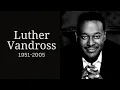 How Did Luther Vandross Die