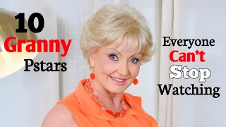 Top 10 Granny Prnstars Everyone Can t Stop Watching why