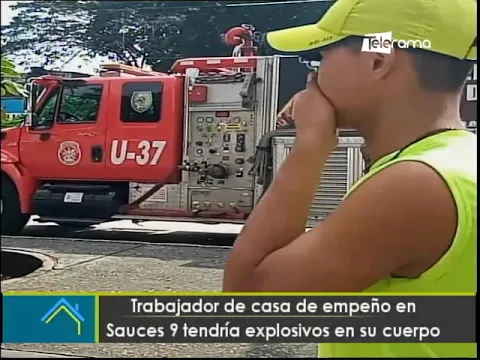 Trabajador de casa de empeño en Sauces 9 tendría explosivos en su cuerpo