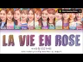 Download Lagu IZ*ONE - La vie en Rose (Lyrics)
