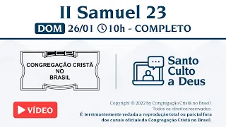 Santo Culto a Deus (Vídeo) - DOM - 26/01/2025 10:00