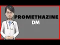 Promethazine dm Promethazine Dextromethorphan