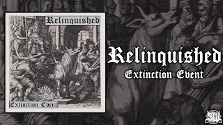 relinquished extinction event official ep stream 2015 sw exclusive