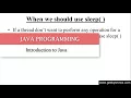 When we should use sleep Method in Java Programming Hindi