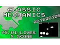 Classic Mechanics Asteroids - 05 UI Lives Score