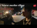 Download Lagu How dangerous is Chinese muslim village at midnight?