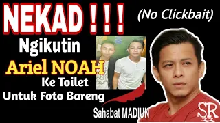 Download Nekad !!! Ngikutin Ariel NOAH Ke Toilet | No Clickbait MP3