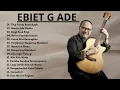 Download Lagu EBIET G ADE Lagu POP Nostalgia Lawas Indonesia Terbaik ||Titip Rindu Buat Ayah||Untuk Kita Renungkan