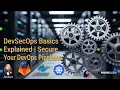 DevSecOps Basics Explained Secure Your DevOps Pipelines Day-9