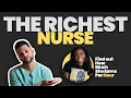 Meet The Richest Nurse I Know Nurses to Riches Road To FIRE