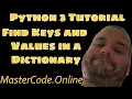 How To Find Keys and Values in a Python 3 Dictionary