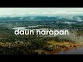 Download Lagu DAUN HARAPAN (A Leaf of Hope) - A Documentary Film | 4K OFFICIAL
