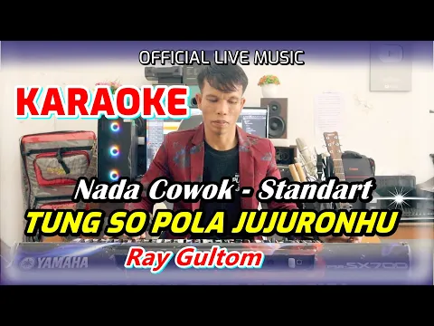 Download MP3 KARAOKE LAGU BATAK VIRAL TUNG SO POLA JUJURHONHU - NADA COWOK