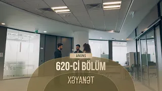 Xəyanət Serialı (4-cü Mövsüm 620-ci Bölüm) ANONS
