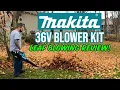 Makita 36V Leaf Blower Review - Is it better than gas