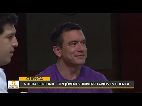 Noboa se reunió con jóvenes universitarios en Cuenca