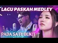 Download Lagu Pada Satu Bukit (Lagu paskah) Medley - Melitha Sidabutar \u0026 Abraham Ewaldo [Official MV]