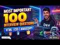 Top 100 Question Crack Web Dev Interviews Most Asked JS Questions