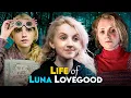 Life of Luna Lovegood Luna Lovegood Origins Explained