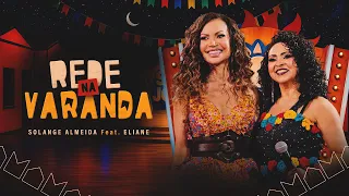 Rede na Varanda - Solange Almeida, Eliane (Sol João)