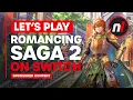 Lagu Let's Play Romancing SaGa 2: Revenge of the Seven on Switch!