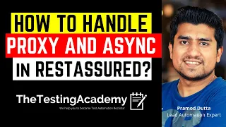 How to Handle Async Request and Proxy Server in API Testing Rest Assured Tutorial