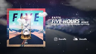 deorro five hours raffa remix 