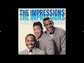The IMPRESSIONS - It's All Right / Keep On Pushing - stereo