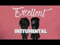 KOJO BLAK - Excellent (w/ Kelvyn Boy) [Official INSTUMENTAL]