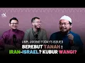 Download Lagu Berebut Tanah : Iran-Israel? Kubur Wangi? | Unplugging Today's Issues - #58