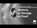 Memory vs Storage vs Stack Solidity Fundamentals