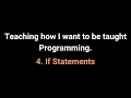 Part 4 If Statements - Visualize Coding 101 using p5 js