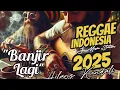 Lagu Reggae Indonesia Terbaru 2025, 🌴 BANJIR LAGI 🌴 JJ Music Station