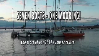 SEVEN BOATS, ONE MOORING! We head off on this years summer cruise