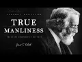 Download Lagu True Manliness by James F. Clarke (A Powerful Speech for Young Men)