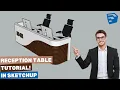 Design a Modern Reception Desk in SketchUp Step-by-Step Tutorial