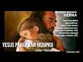 Download Lagu Jesus pahlawan hidupku  in memoriam HERNA