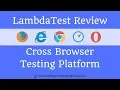 LambdaTest Cross Browser Testing Tool Tutorial