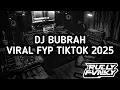 Download Lagu DJ BUBRAH || DJ SABAR TAK LAKONI UDAN PANAS TAK LEWATI || VIRAL FYP TIKTOK TERBARU BY RULLY FVNKY