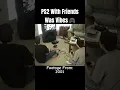 Friends Playing PS2 In 2001