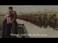 Keep the Home Fires Burning - British WW1 Song