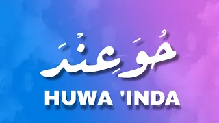 Download Huwa 'Inda ( Lirik Bahasa Arab dan Latin) | Santri Njoso MP3