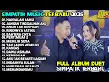 Download Lagu FULL ALBUM DUET SIMPATIK MUSIC TERBARU 2025 - HANYALAH KAMU - BAHTERA CINTA - ANDAI TAK BERPISAH 