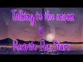 Download Lagu Talking to the moon X Rewrite The Stars(Remix)-Beauany