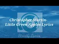 Christopher Martin - Little Green Apples Lyrics