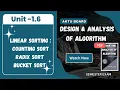 Unit 1 6 Linear Sorting Counting Sort Radix Sort Bucket Sort Design and Analysis of Algorithm