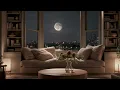 Let the Blur of Today Slow Down Enough to See 🌕 Chill Background Music to Unwind & Relax