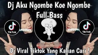 dj aku ngombe koe ngombe full bass dj anggur merah full bass viral tiktok terbaru 2025