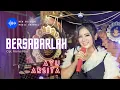 Download Lagu Viral Tik Tok Bersabarlah - Ayu Arsita feat @NEWBOSSQUE