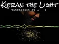Download Lagu Kieran the Light - #Witchcraft Pt 1, 2, 3, 4 with LYRICS